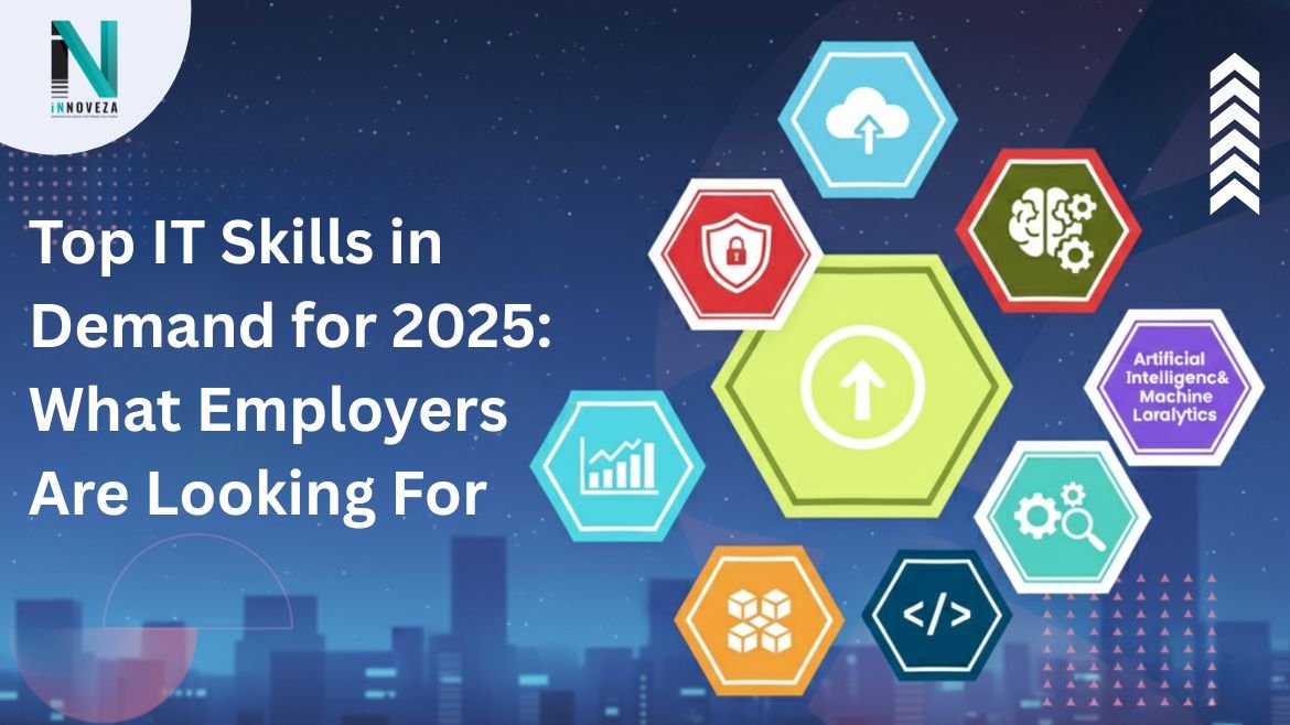 Top IT Skills in Demand for 2025: What Employers Are Looking For